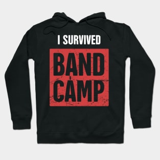 I Survived Band Camp | Marching Band Hoodie